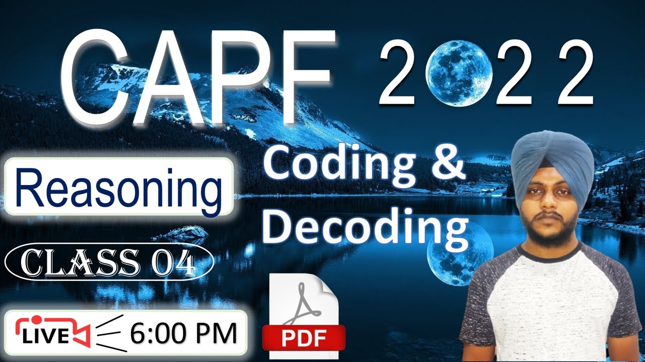 CAPF Reasoning 2022 - Coding & Decoding | Class 04 || by Balwinder Singh #CAPFREASONING #CAPF2022