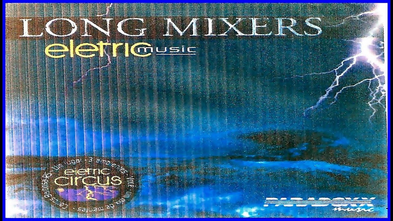Long Mixers - Eletric Music (2002)(CD Completo)(Paradoxx Music)