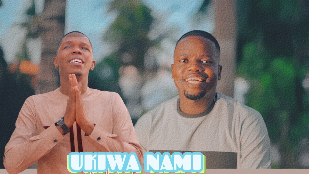 Yona Chitema ft Japhet Zabron - Ukiwa nami (Official Video)