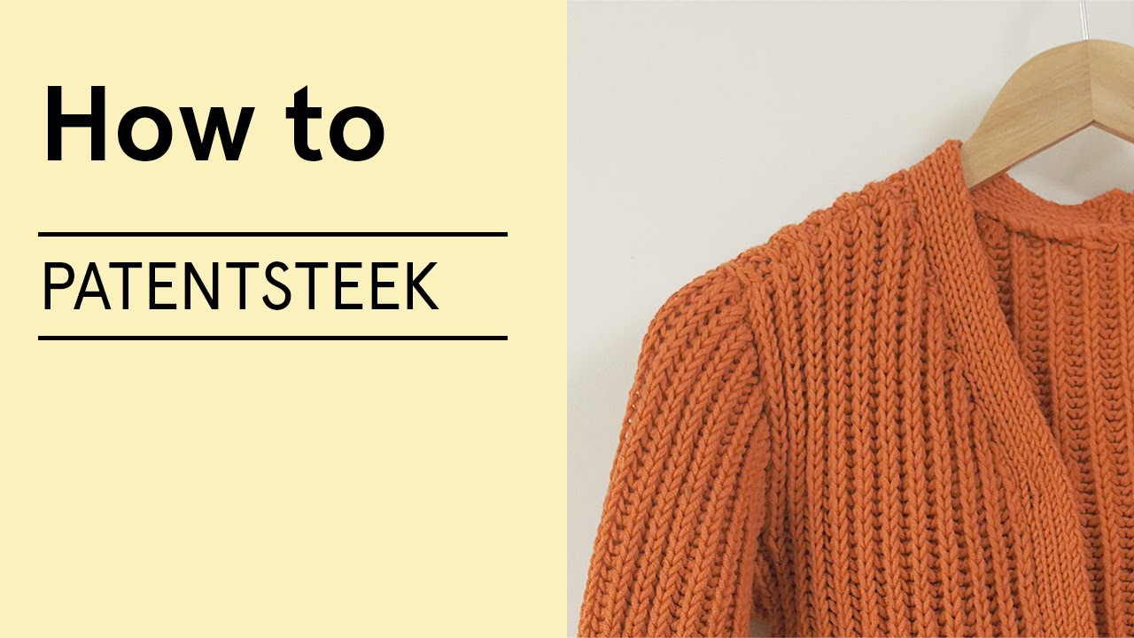 Tutorial: Patentsteek breien - Veritas