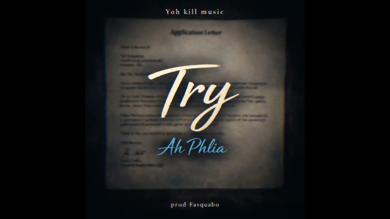 Ah Phlia -_- Try_(official audio) 
