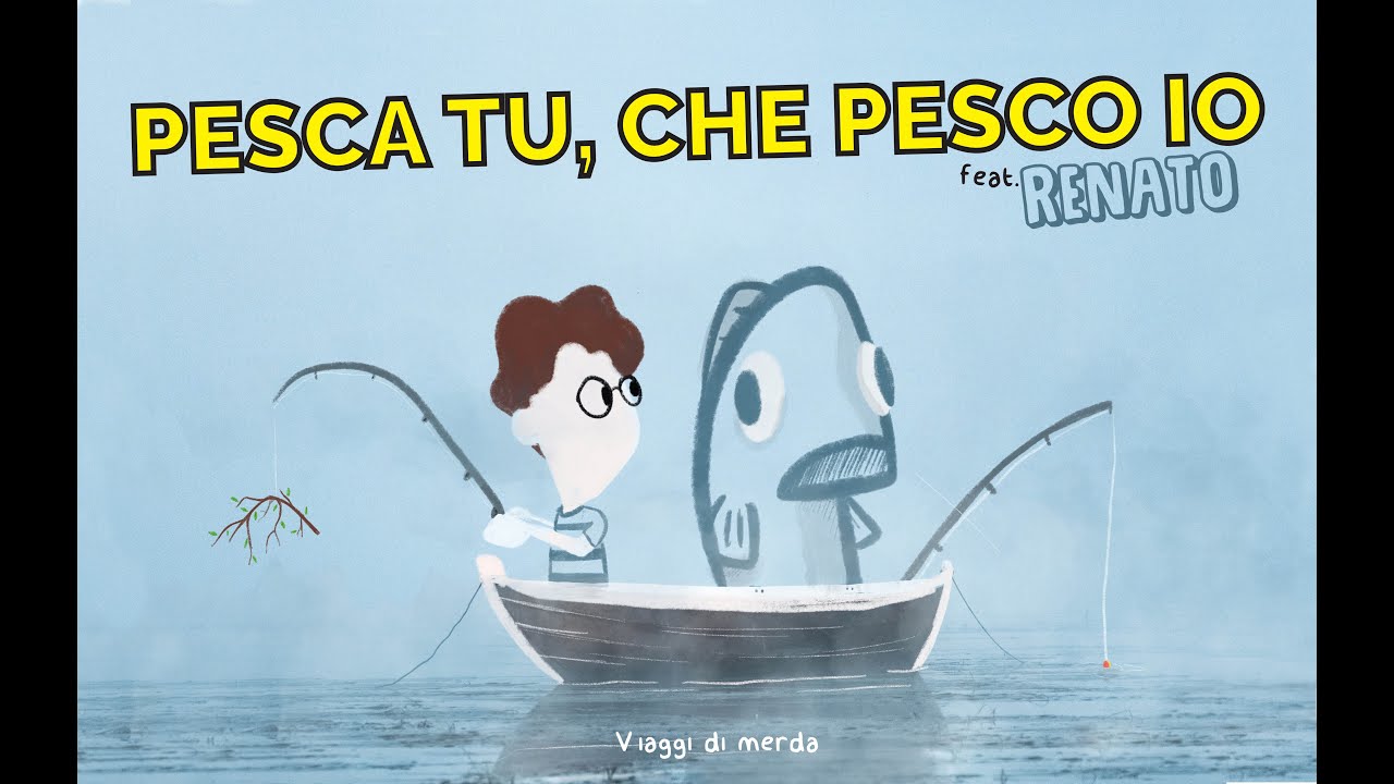 PESCA TU, CHE PESCO IO
