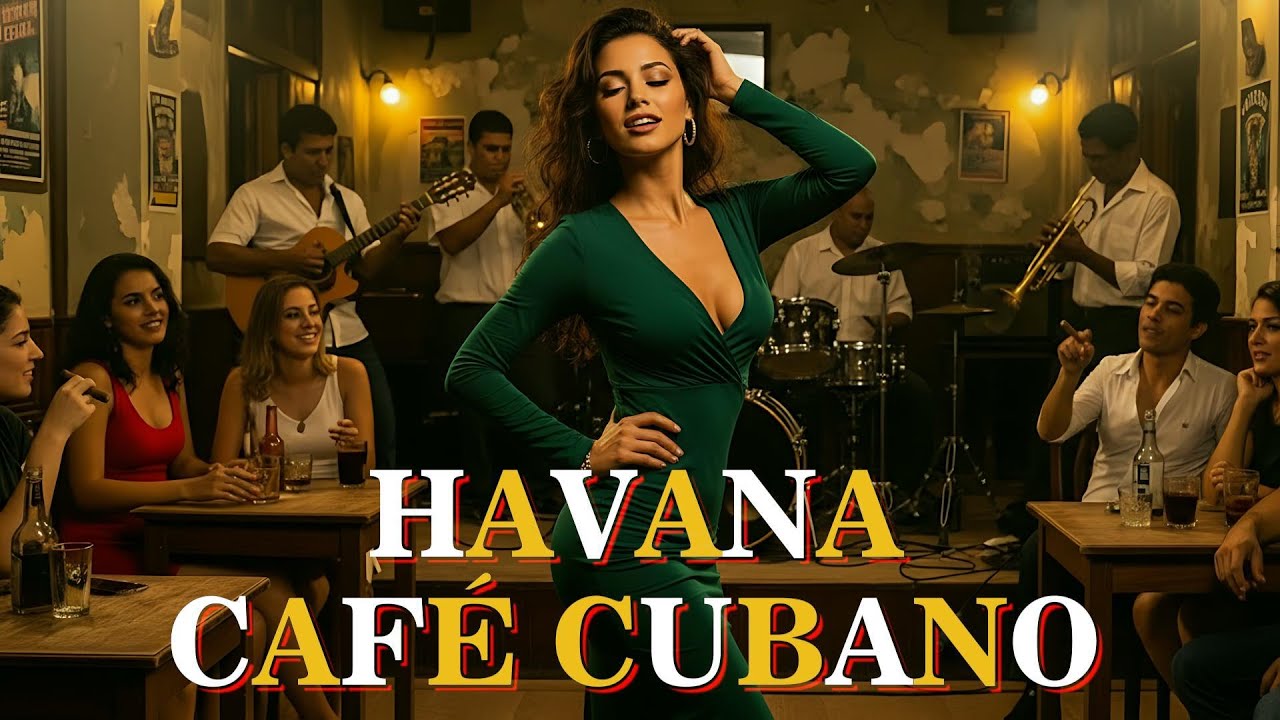Café Cubano Afternoon ☕ Son Cubano & Cha Cha ✦ Music from Old Havana
