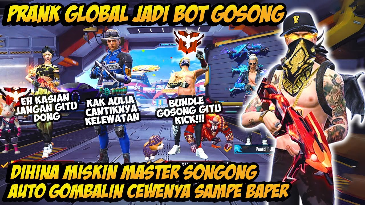 PRANK GLOBAL TAMPILAN BOT DIHINA MASTER SONGONG GOMBALIN CEWENYA PAKE SET LETDA HYPER SAMPE BAPER
