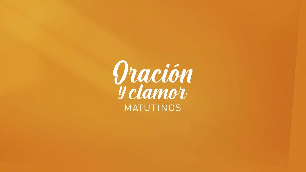 Oracion y Clamor #Familia2026