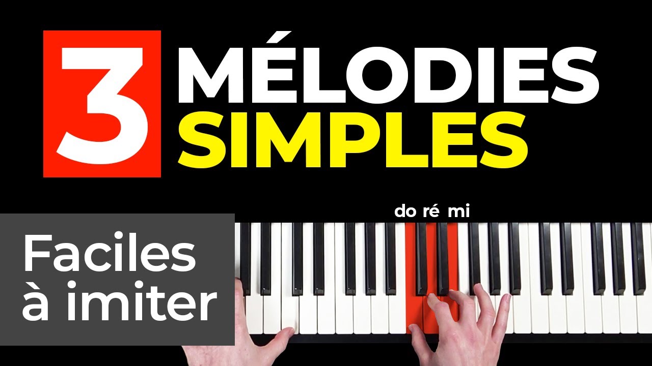 Enrichis tes accords avec 3 MÉLODIES simples à jouer au piano