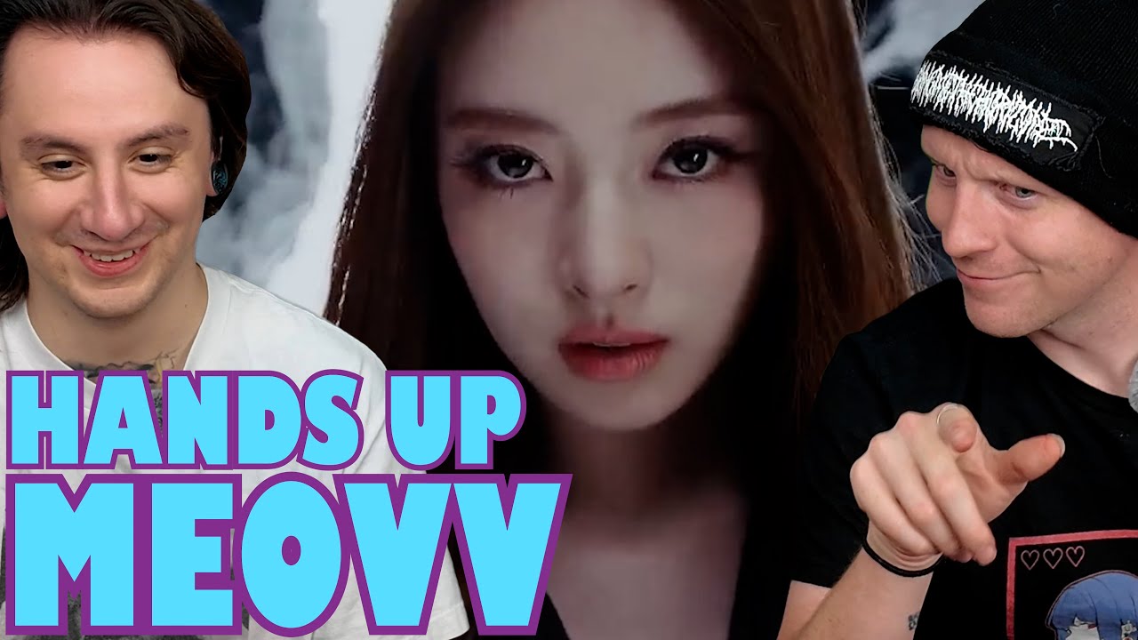MEOVV - 'HANDS UP' M/V [REACTION]