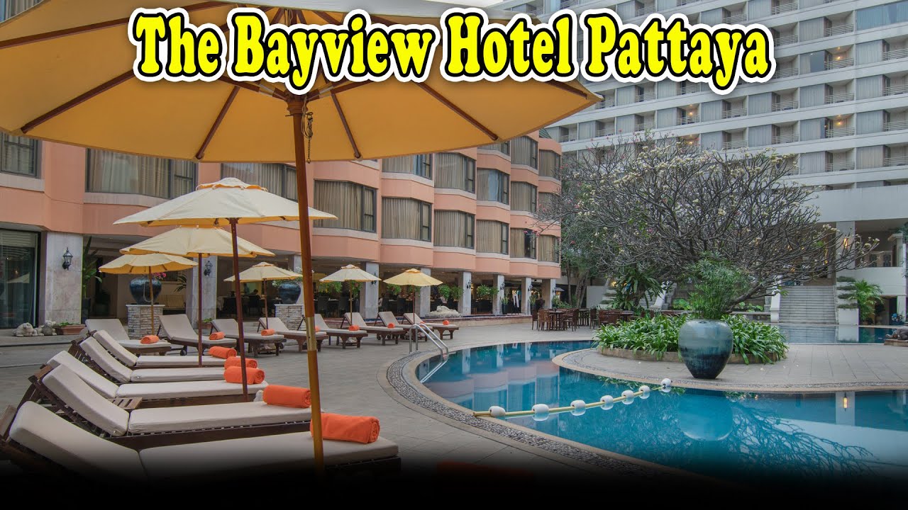 The Bayview Hotel Pattaya Reviews | The Bayview Hotel Pattaya Thailand | Pattaya Hotel Review
