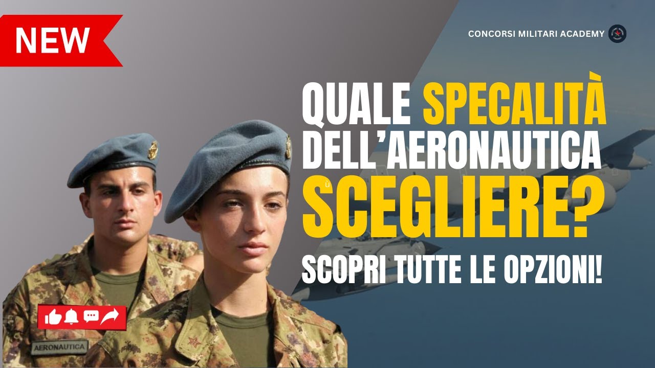 QUALE SPECIALITÀ SCEGLIERE NELL' AEORONAUTICA MILITARE