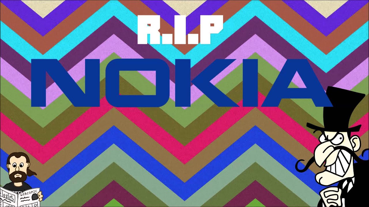 Microsoft Bought Nokia R I P Nokia