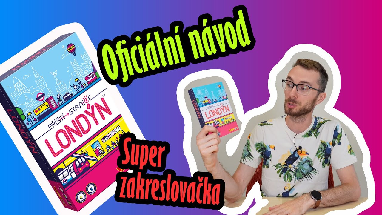 Příští stanice Londýn: Oficiální videonávod