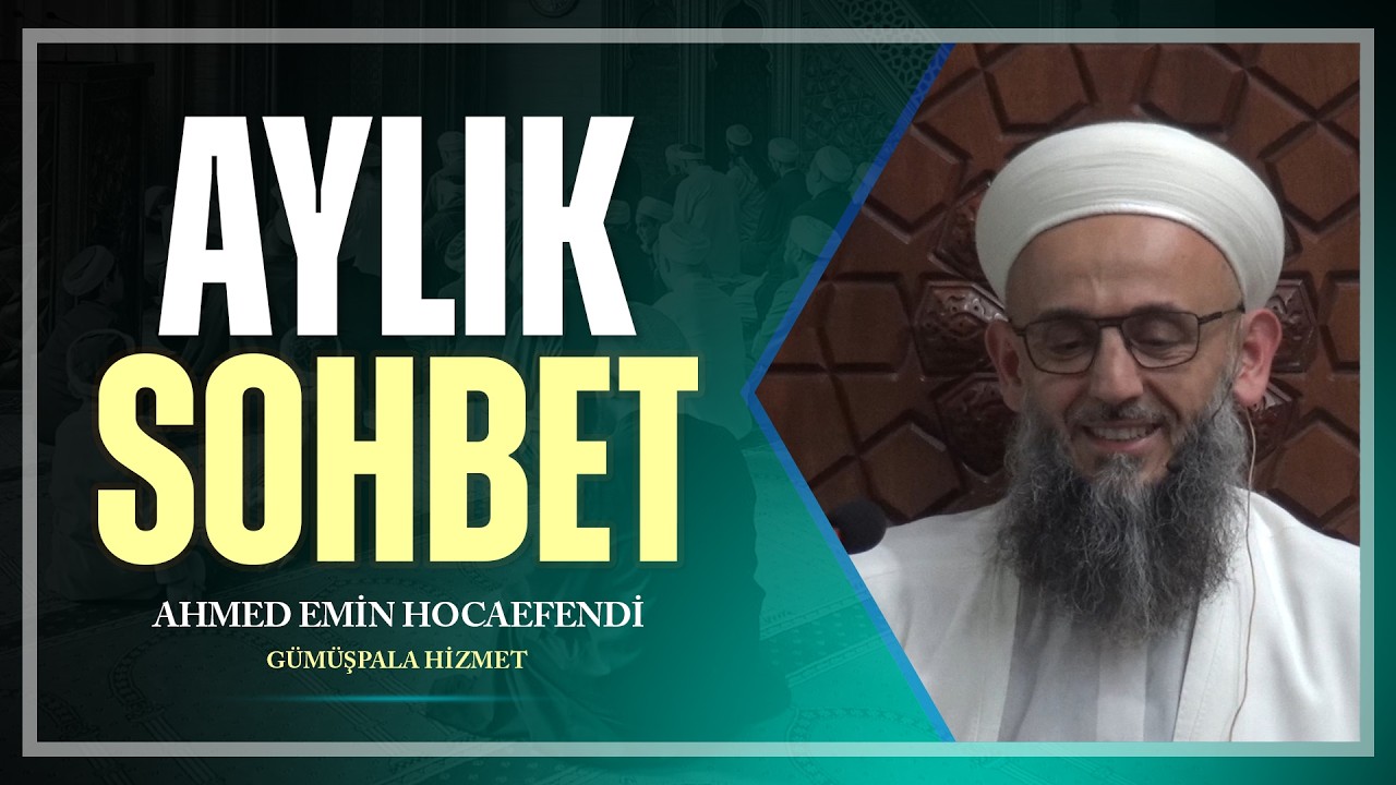 Aylık Sohbet (7 Mart 2026,)