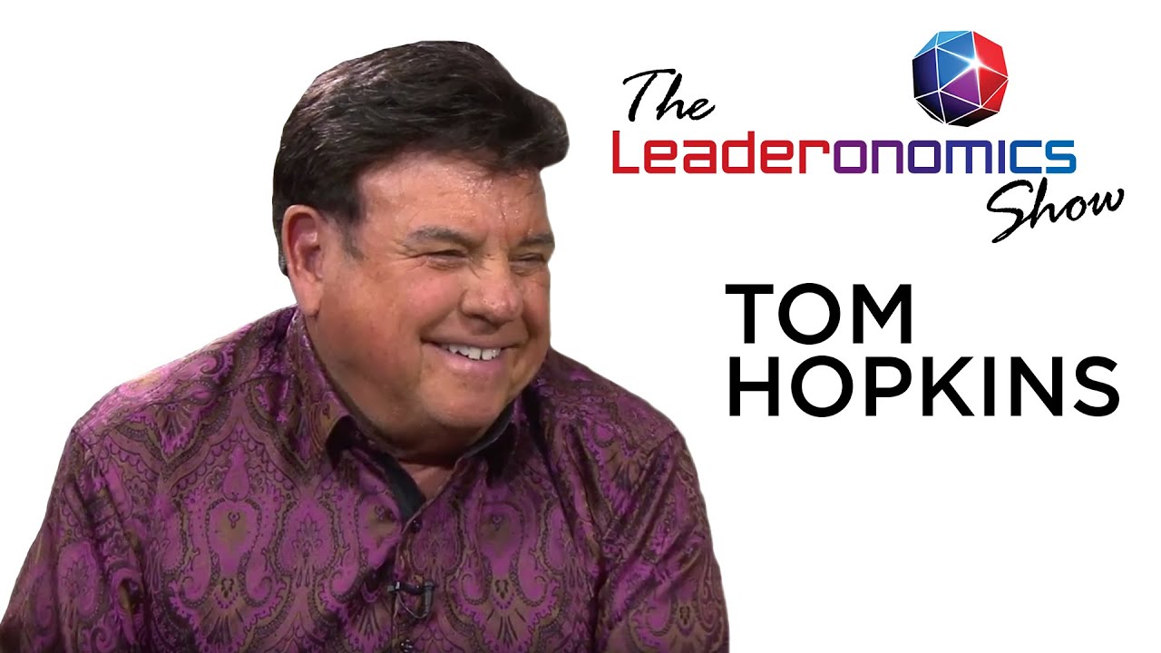 The Leaderonomics Show with Roshan Thiran featuring Tom Hopkins, Speaker, Sales Expert & Author