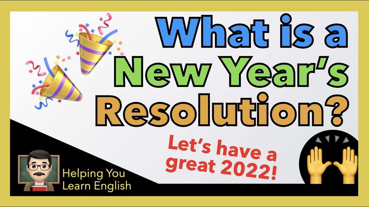 What are New Year's Resolutions? 🎉 Learn the grammar of making New Year's Resolutions! 🙌