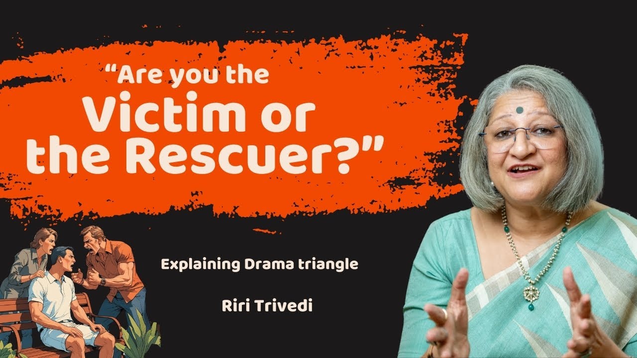 Drama Triangles in Relationships | Riri Trivedi | Wellness Space