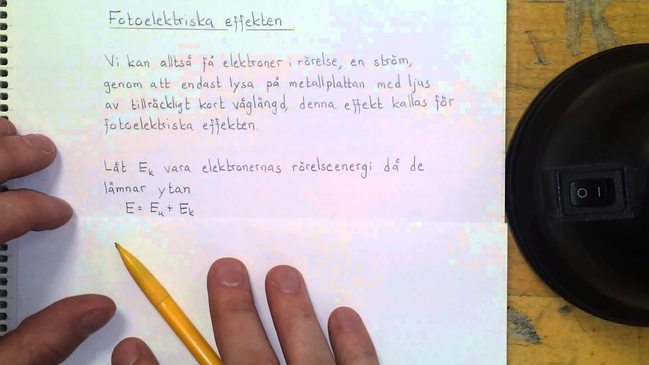 Fysik 2 Fotoelektriska effekten
