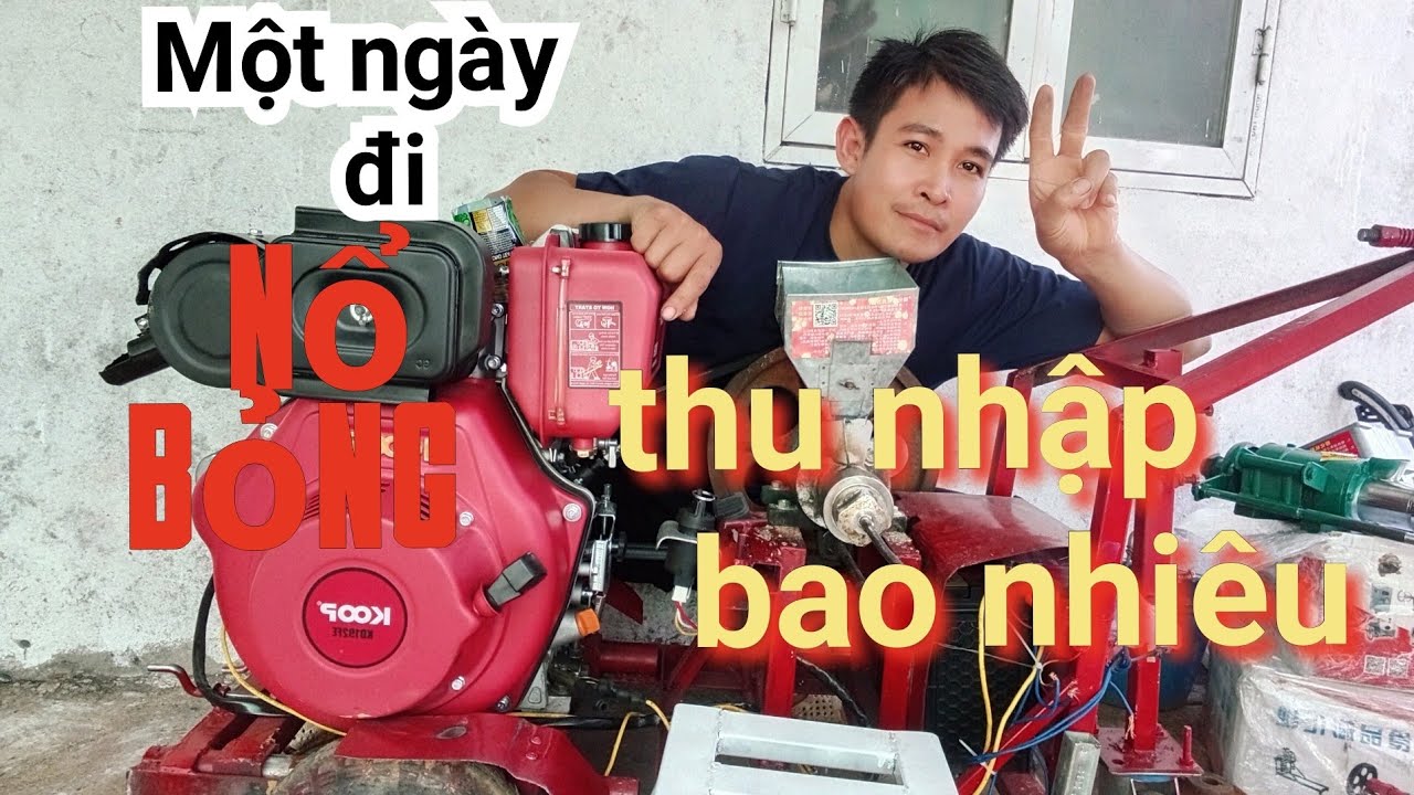 Đi nổ bỏng 1 ngày thu nhập bao nhiêu.Công anh Vlog