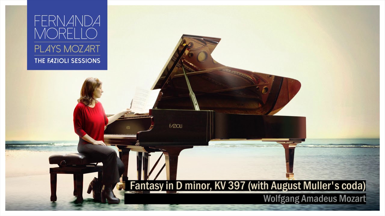 Fantasy in D minor, KV 397 (with August Muller's coda) - W.A. Mozart by Fernanda Morello