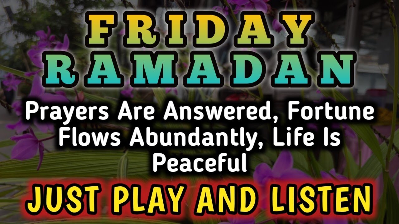 Powerfull Dua on Ramadan-May Allah grant all our wishes, sustenance, health, blessings in life