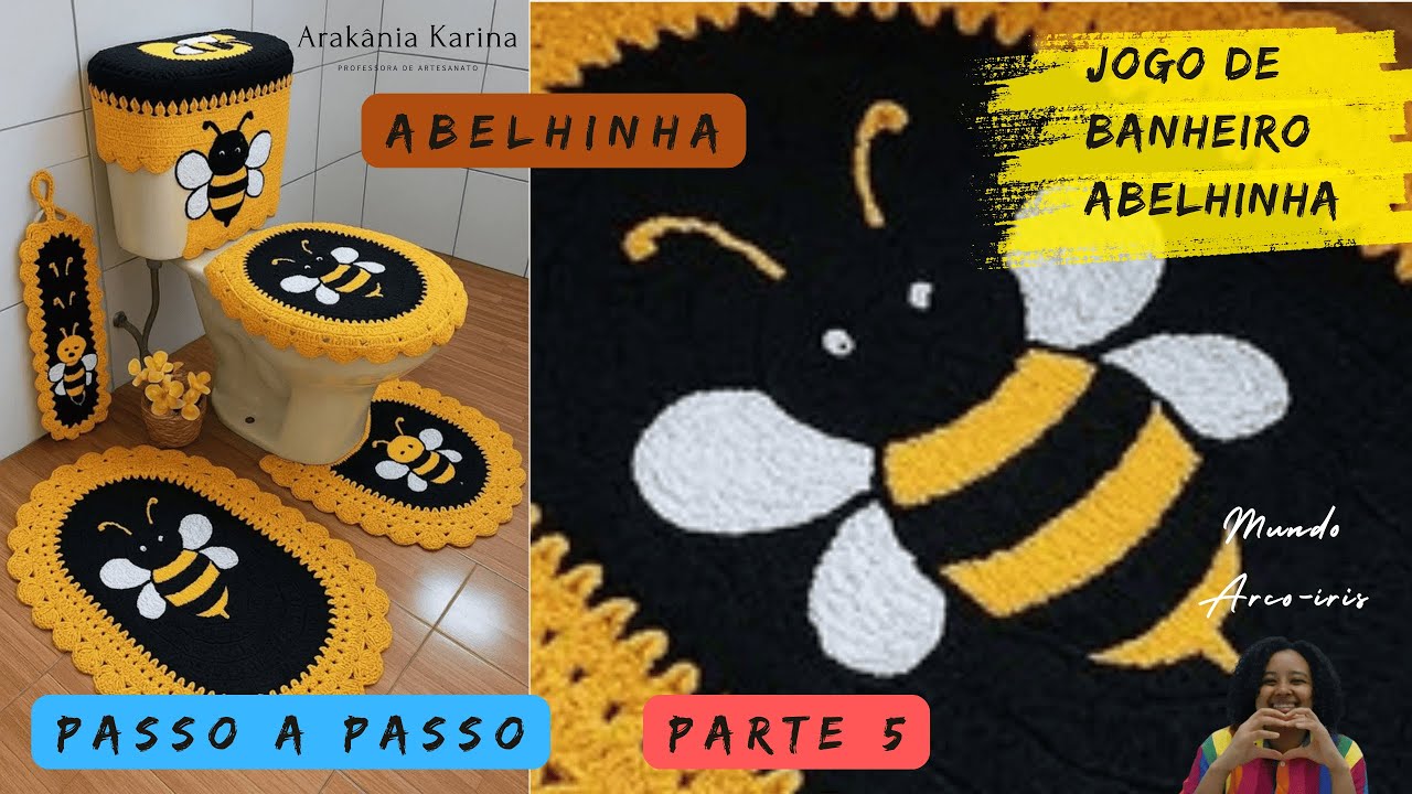 Jogo de banheiro abelhinha - PASSO A PASSO - PARTE 5 - Abelhinha