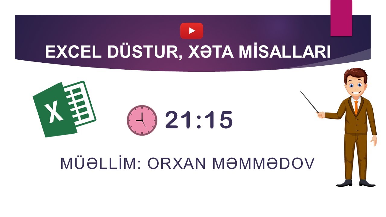 MİQ-SERTİFİKASİYA İNFORMATİKA-EXCEL DÜSTUR, XƏTA MİSALLARI ORXAN MƏMMƏDOV