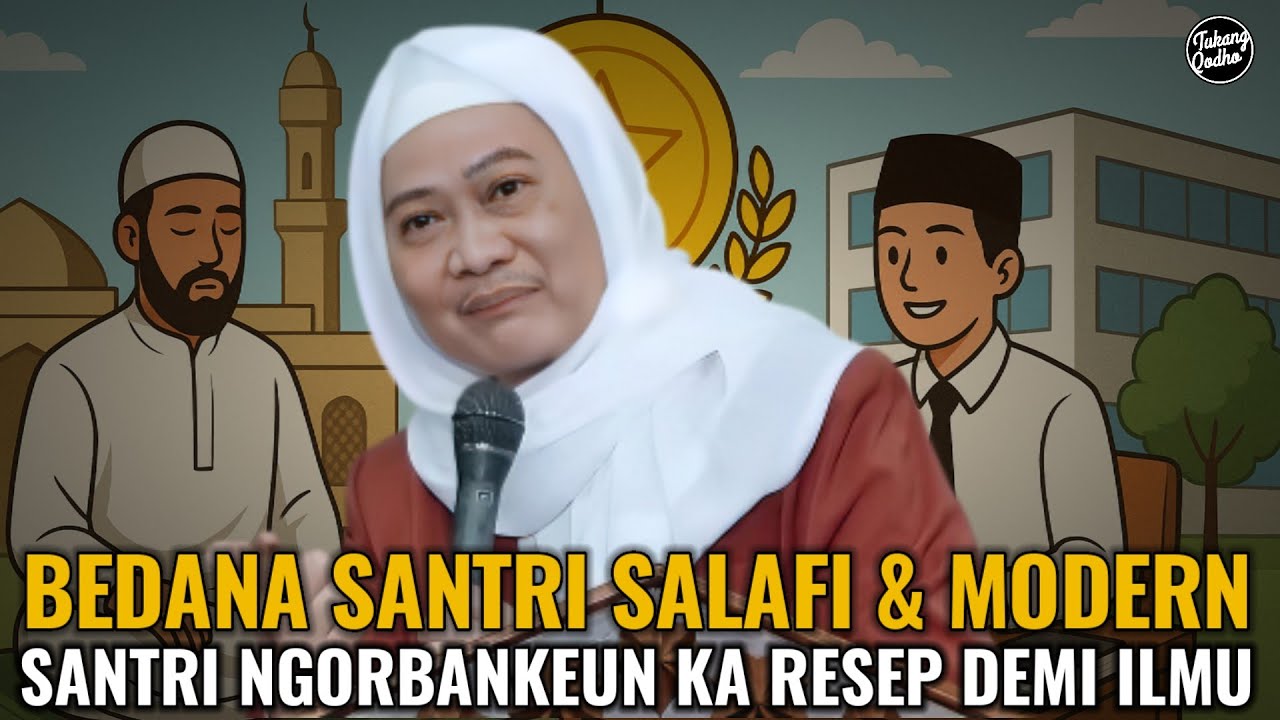 Pesantren Salafi VS Modern | Kemuliaan Santri Nu Ngorbankeun Diri Pikeun Ilmu &ndash; Abuya Uci turtusi