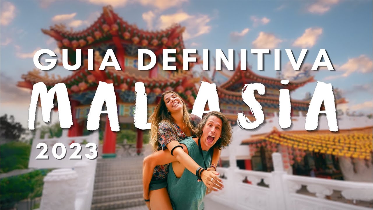 Guía Definitiva para viajar por MALASIA 🌴 Información y tips 2025