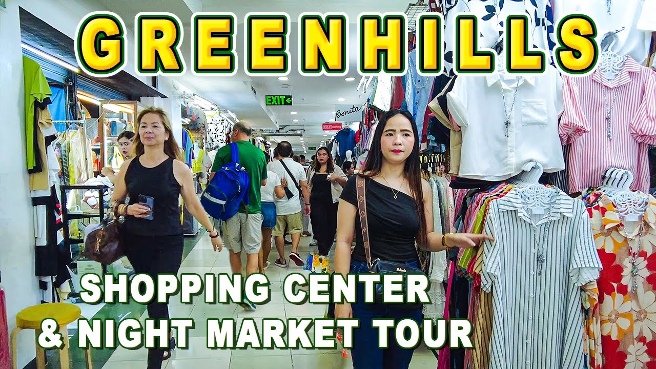 Greenhills Shopping Center & Night Market | Must-Visit Holiday Destination in Metro Manila