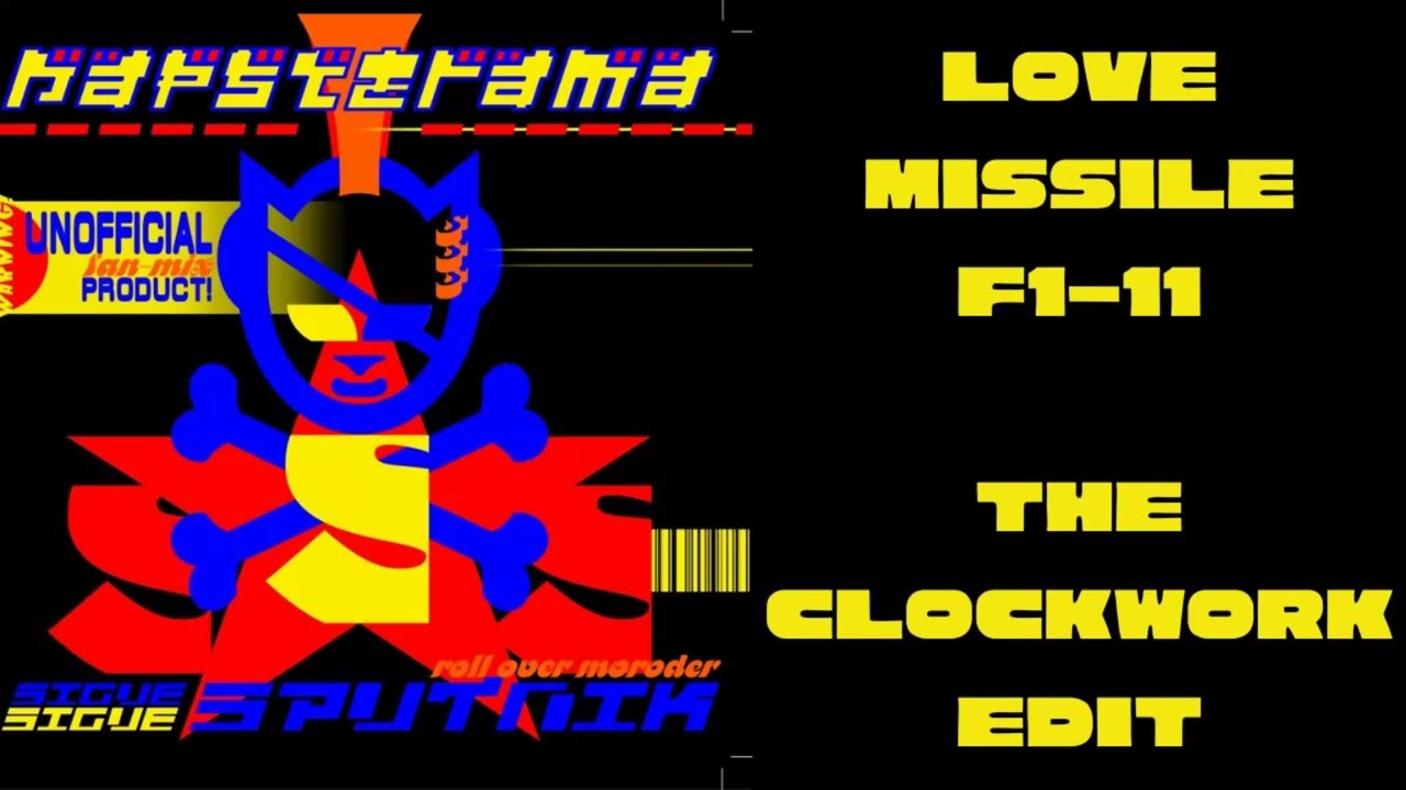 Sigue Sigue Sputnik - Napsterama - Love Missile F1-11 (The Clockwork Edit)