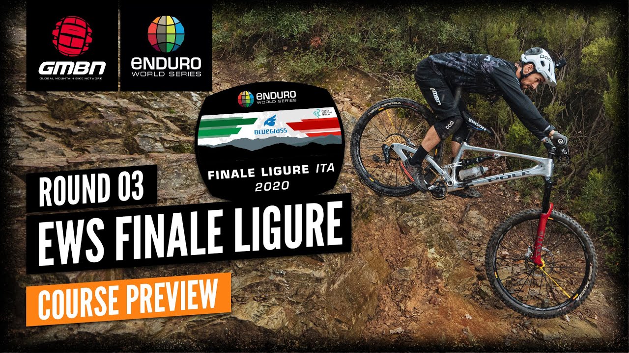 EWS Finale Ligure Course Preview - 2020 Bluegrass Enduro World Series Round 3