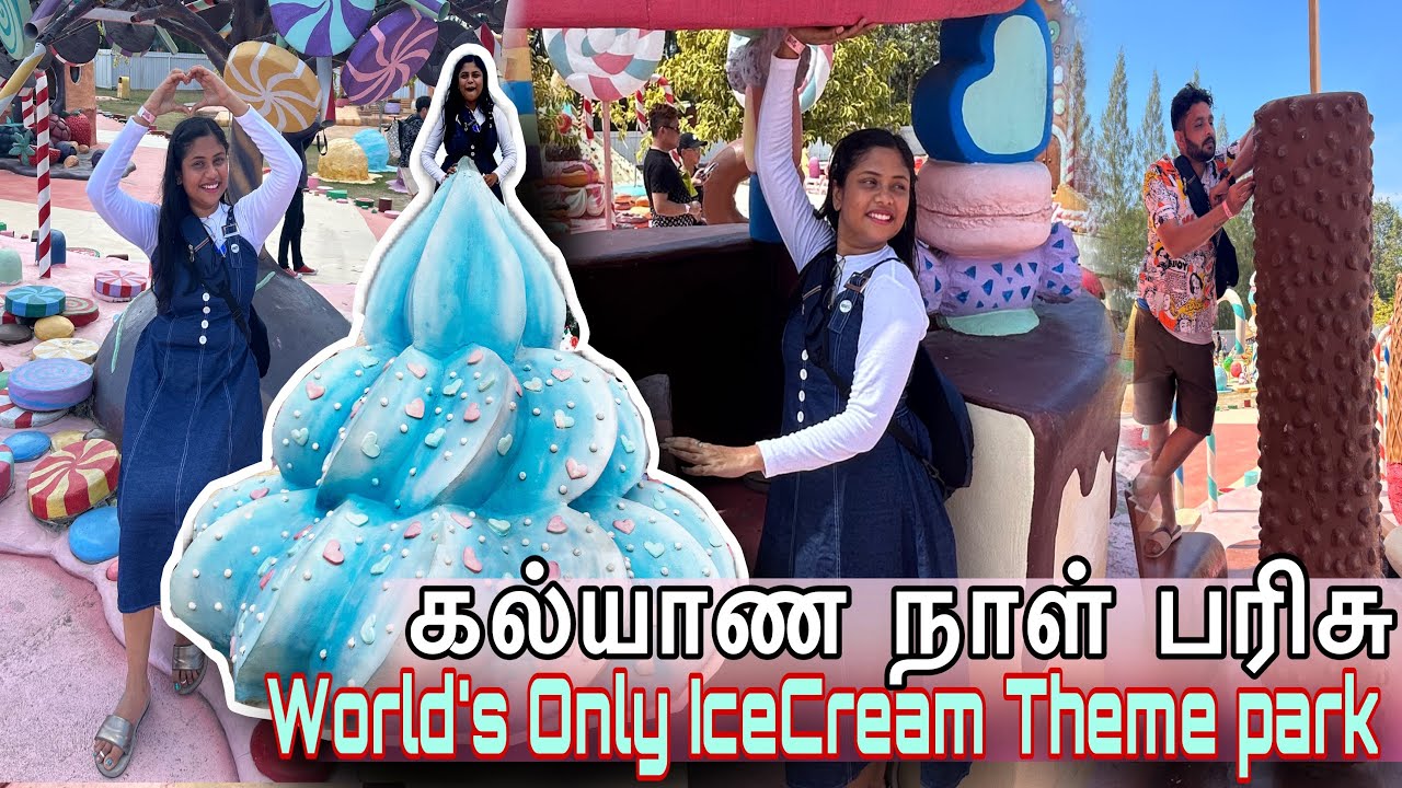 Marriage நாள் Celebration Ice Cream Theme Parkல செம Enjoy🥰Pattaya Dance Show💃உலகமே ஒரே இடத்துல😍Wow