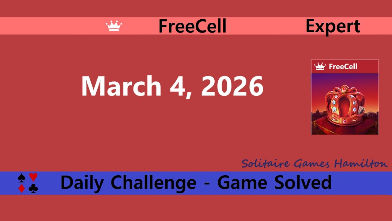 Microsoft Solitaire Collection | FreeCell Expert - March 4, 2026 | Daily Challenges