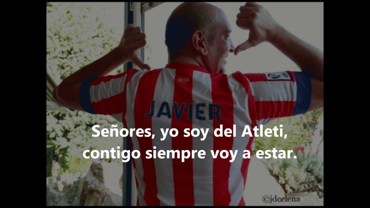 Se&ntilde;ores yo soy del Atleti