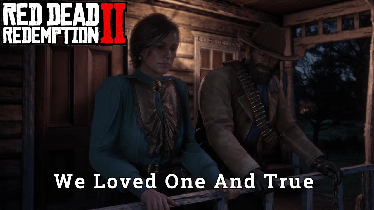 Red Dead Redemption 2 We Loved One And True PART 13
