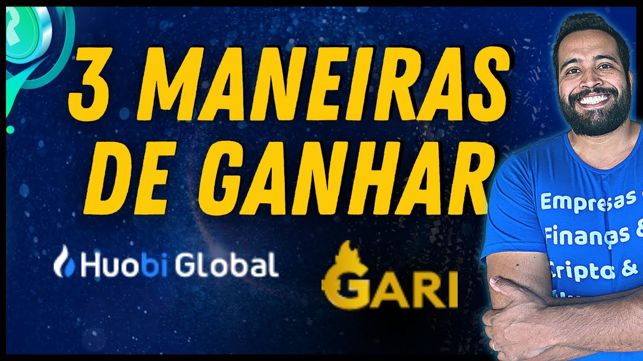 GARI NETWORK na Primelist da Huobi - 3 maneiras para voc&ecirc; ganhar dinheiro com a moeda | CORTE