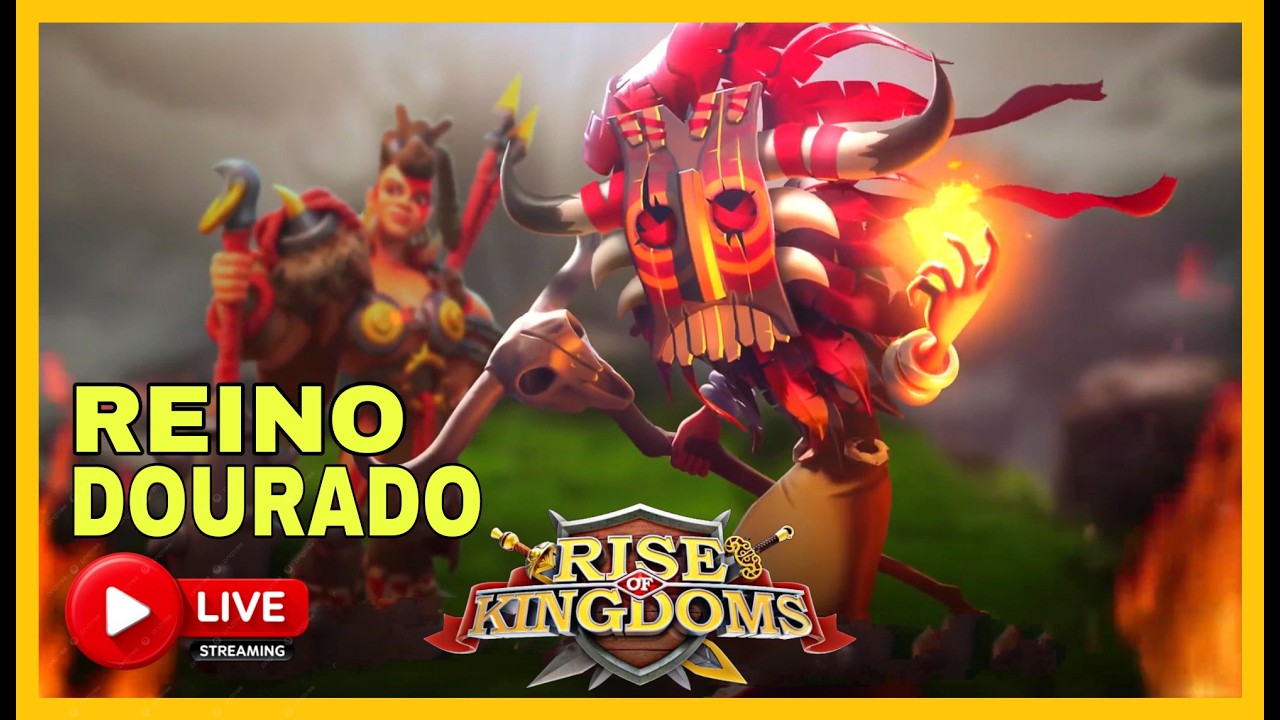🔴 Live On ! Reino Dourado #3459 I Rise Of Kingdoms