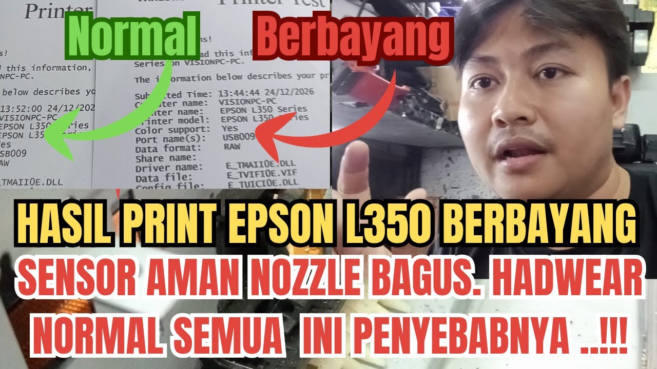 CARA PERBAIKI PRINTER EPSON L350 HASIL BERBAYANG