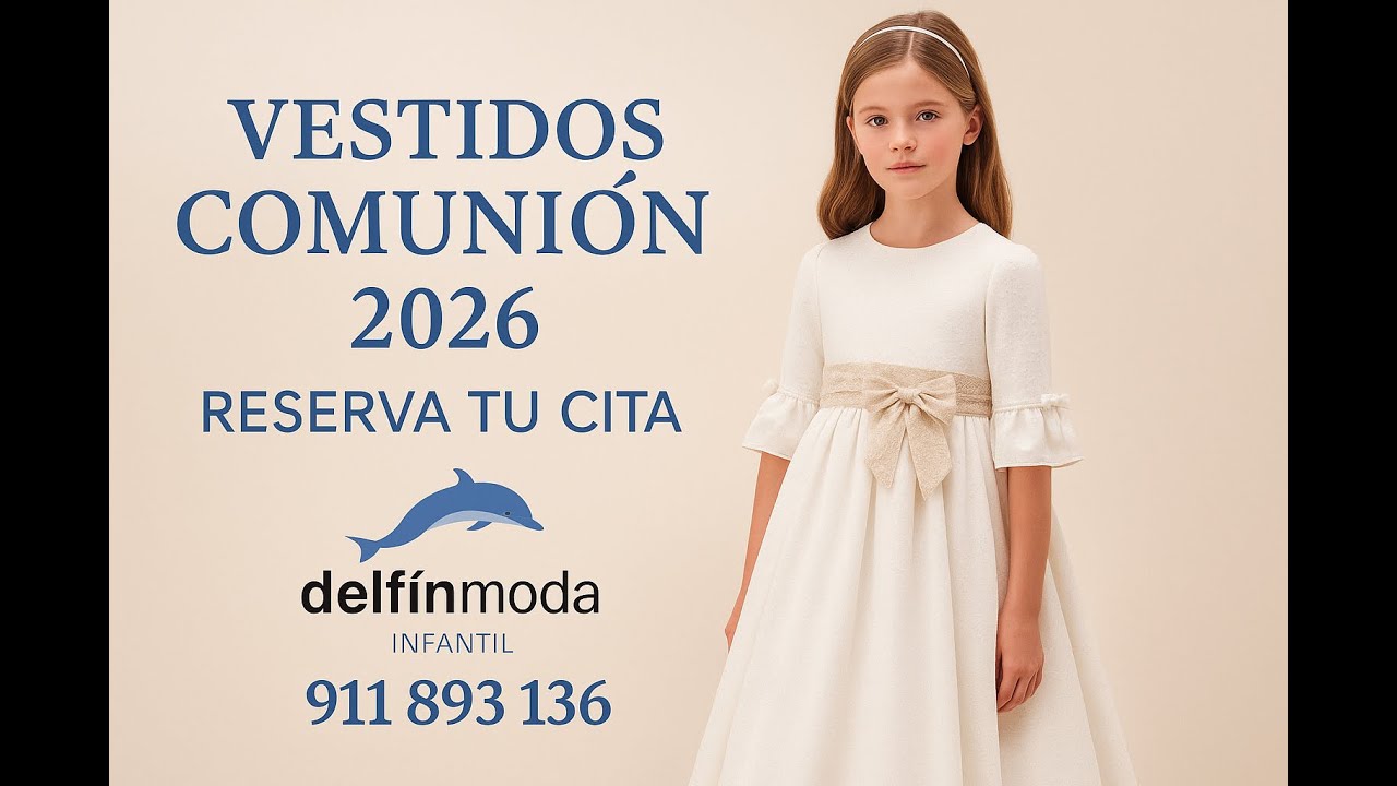 Vestidos de Comunión 2026 | Tendencias y Novedades en Delfín Moda Infantil