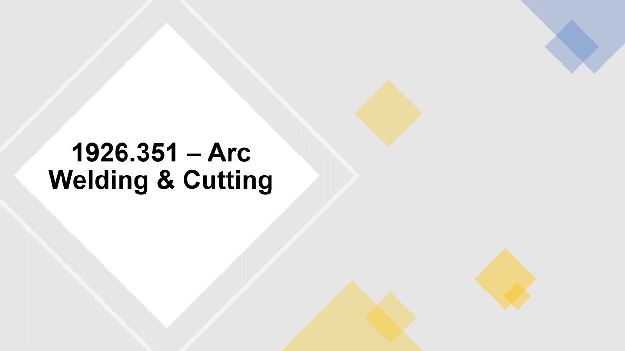 1926 Subpart J - Welding & Cutting