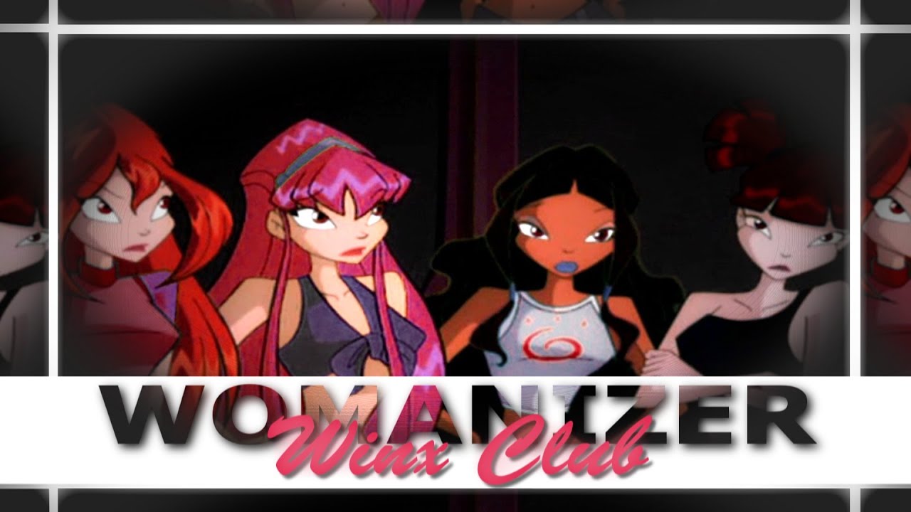 [Winx Club] Bloom, Stella, Musa & Aisha - Womanizer [Request]