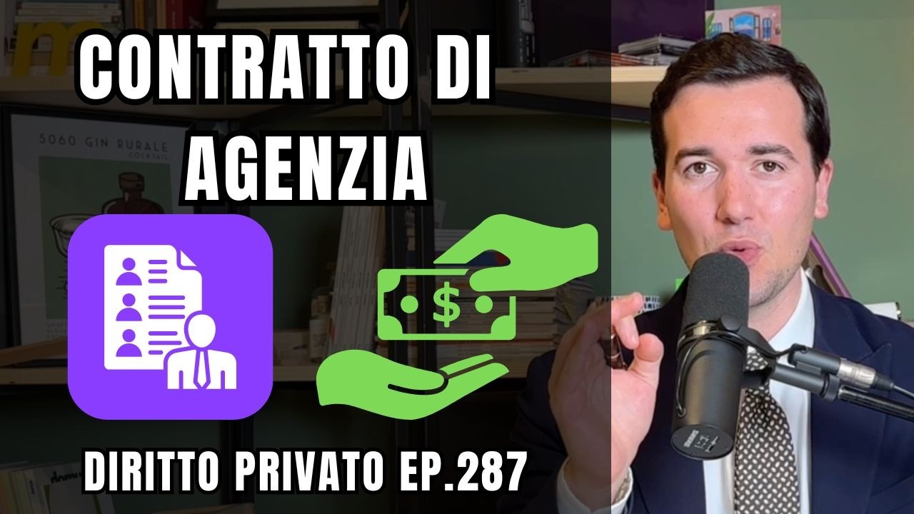 👔 CONTRATTO DI AGENZIA - Diritto Privato in 3 minuti EP. 287