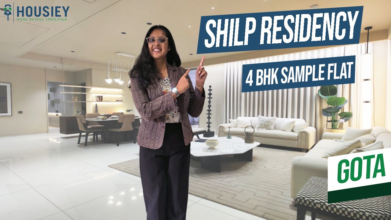Shilp Residency Gota | 4 BHK Sample Flat Tour | Shilp Group Ahmedabad