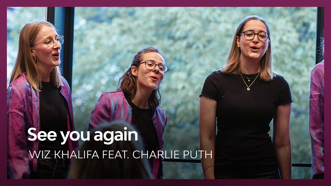 See you again - Wiz Khalifa feat. Charlie Puth I Lange Nacht der Chöre 2024 I Just Sing Chor Cover