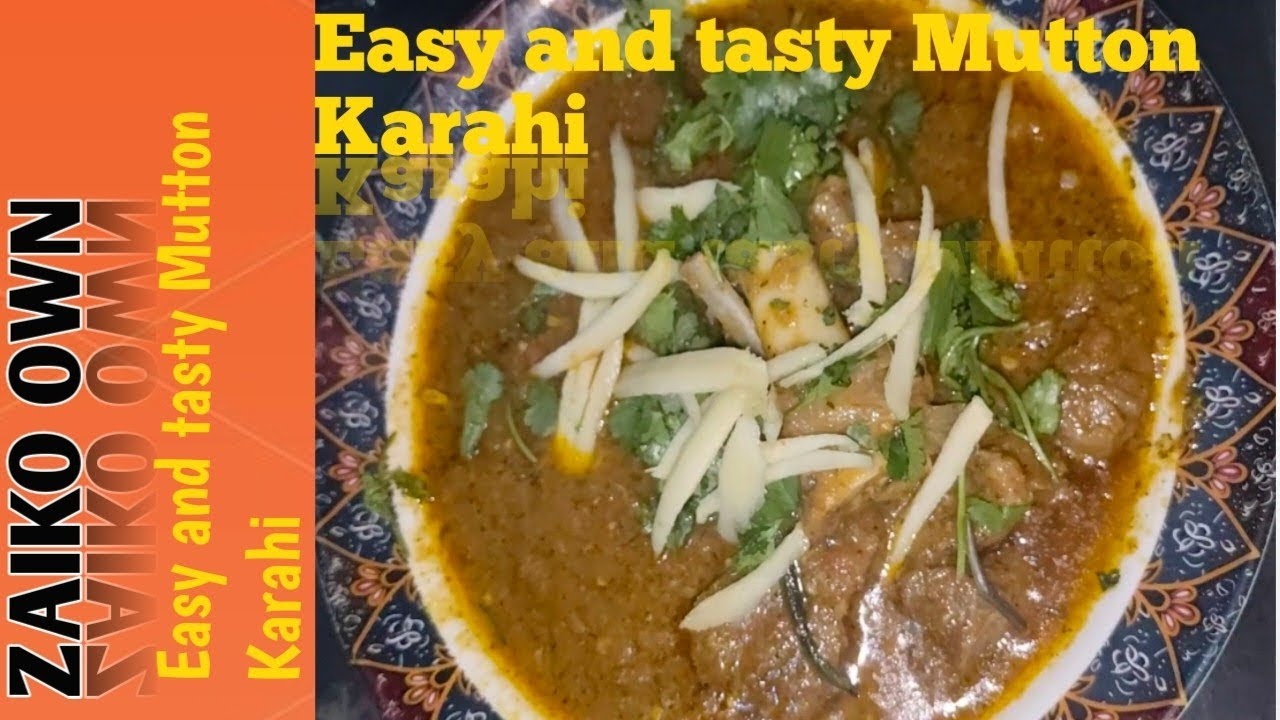 Easy and tasty Mutton Karahi 🤤|Recipe by Zaiko own|Subscribe my channel 😊|