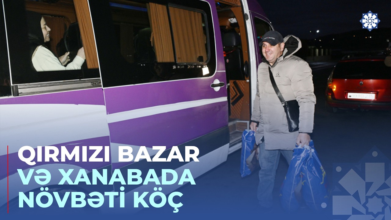 Xocavənd və Xocalı rayonlarına növbəti köç karvanları yola salınıb