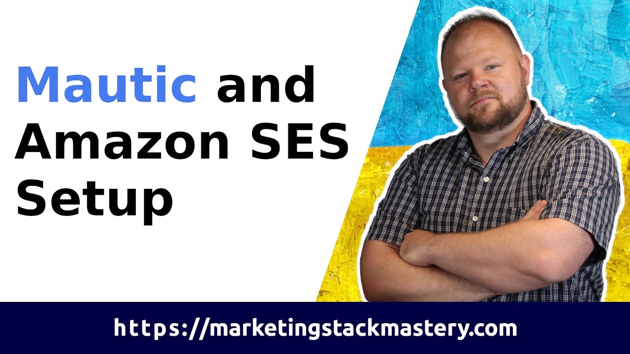 Mautic and Amazon SES Setup Tutorial - Send emails using AWS SES