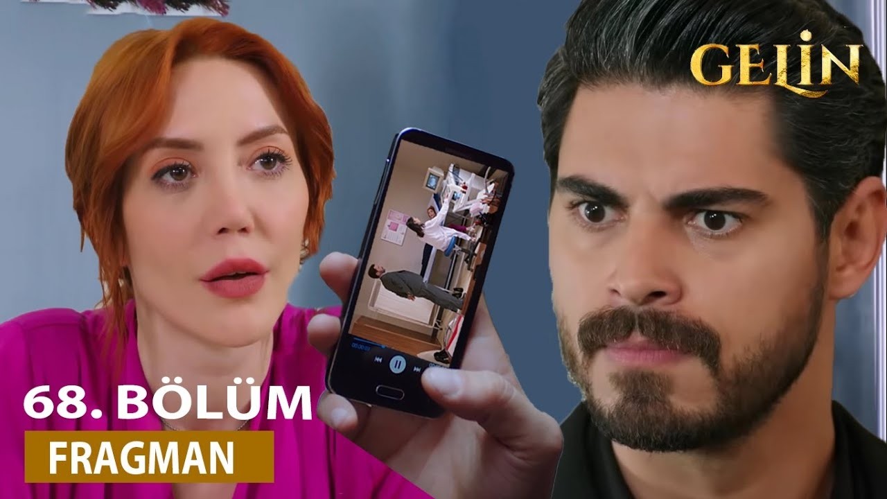 Gelin 68. Bölüm Fragman Analizi: Beyza’nın Yalanı Ortaya Çıkıyor