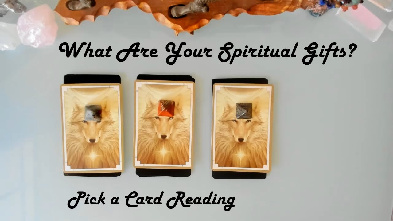 What Are Your Spiritual Gifts? (Your Psychic and Spiritual Powers Pick a Card Reading)