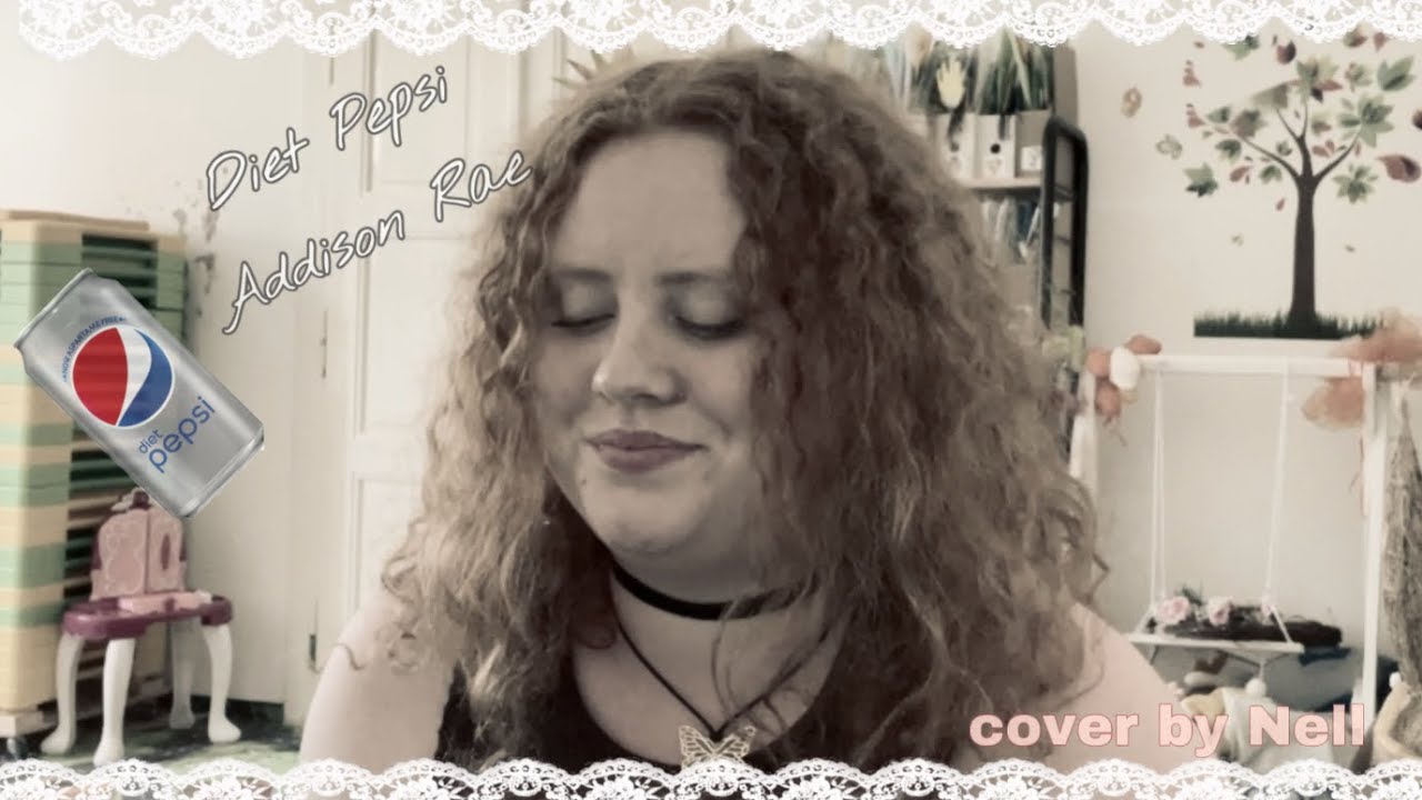 Addison Rae // Diet Pepsi // cover by Nell