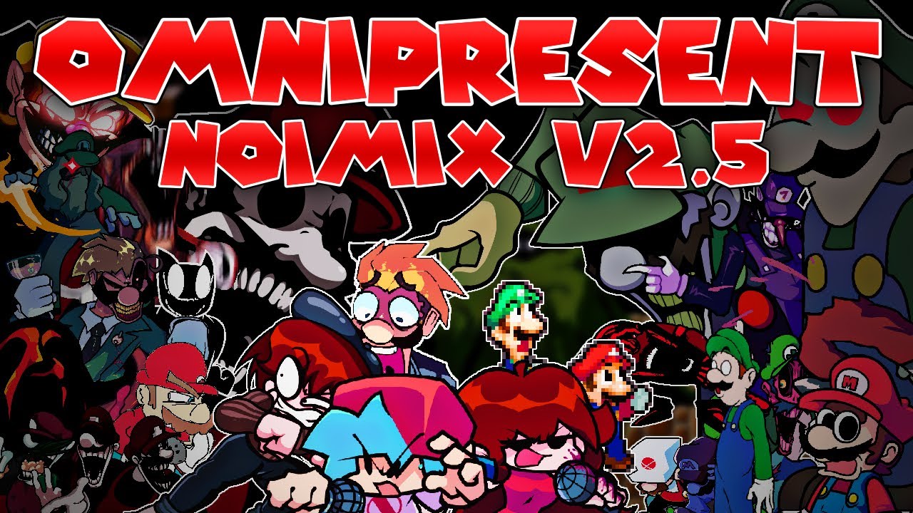 OMNIPRESENT NOIMIX V2.5 but Mario FNF Port Characters sings it 【FNF cover】